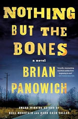 Brian Panowich - Nothing But the Bones - Signed
