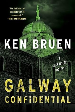 Ken Bruen - Galway Confidential