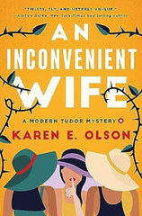 Karen E. Olson - An Inconvenient Wife - Preorder Signed