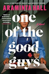 Araminta Hall - One of the Good Guys - Signed