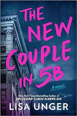 Lisa Unger - The New Couple in 5B - Signed