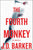 JD Barker - The Fourth Monkey