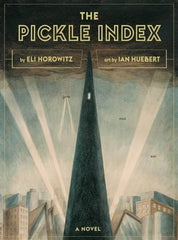 Eli Horowitz - The Pickle Index