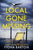 Fiona Barton - Local Gone Missing - U.K. Signed
