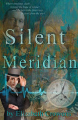 Elizabeth Crowens - Silent Meridian