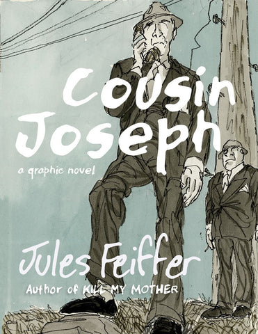 Jules Feiffer - Cousin Joseph