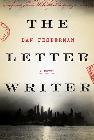 Dan Fesperman - The Letter Writer