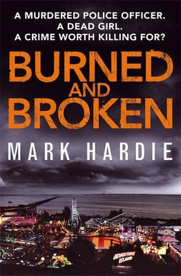 Mark Hardie - Burned and Broken