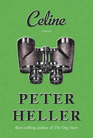 Peter Heller - Celine