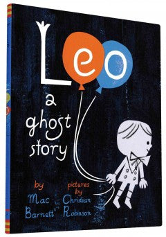 Barnett, Mac, Leo - A Ghost Story