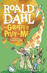 Dahl, Roald, The Giraffe and the Pelly and Me