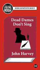 John Harvey - Dead Dames Don't Sing (Bibliomystery)