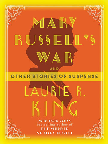 Laurie R. King - Mary Russell's War
