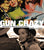 Muller, Eddie, Gun Crazy: The Origin of American Outlaw Cinema