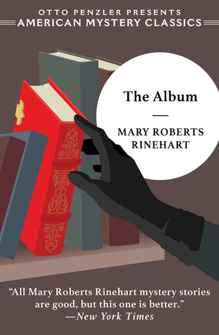 Mary Roberts Rinehart - The Album