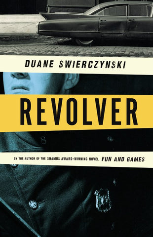 Duane Swierczynski - Revolver