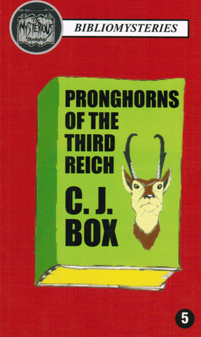 C.J. Box - Pronghorns of the Third Reich (Bibliomystery)