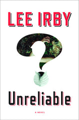 Lee Irby - Unreliable - Signed