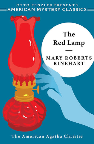 Mary Roberts Rinehart - The Red Lamp