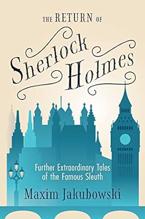 Maxim Jukabowski - The Return of Sherlock Holmes