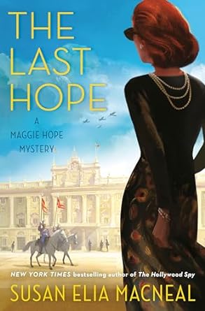 Susan Elia MacNeal - The Last Hope -Signed