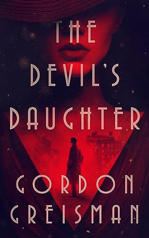 Gordon Greisman - The Devil's Daughter - Signed