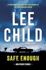 Lee Child - Safe Enough: And Other Stories - Signed