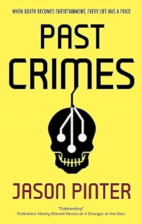 Jason Pinter - Past Crimes - Signed
