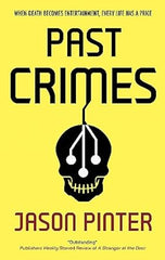 Jason Pinter - Past Crimes - Signed