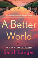 Sarah Langan - A Better World - Signed
