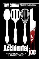Tom Straw - The Accidental Joe - Signed