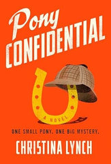 Christina Lynch - Pony Confidential - Signed
