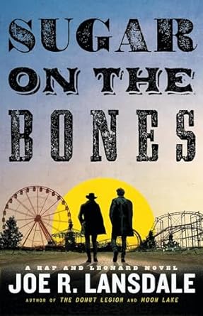 Joe R. Lansdale - Sugar on the Bones - Signed