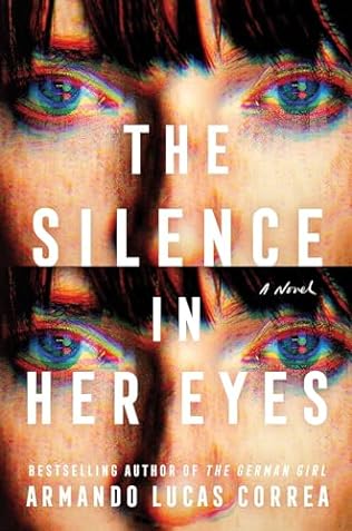 Armando Lucas Correa - The Silence in Her Eyes - Signed