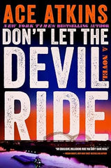 Ace Atkins - Don't Let the Devil Ride - Signed