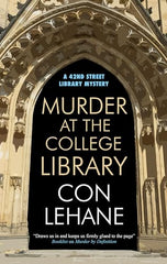 Con Lehane - Murder at the College Library - Signed