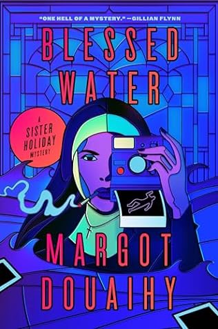 Margot Douaihy - Blessed Water - Preorder Signed