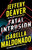 Jeffery Deaver & Isabella Maldonado - Fatal Intrusion - Signed