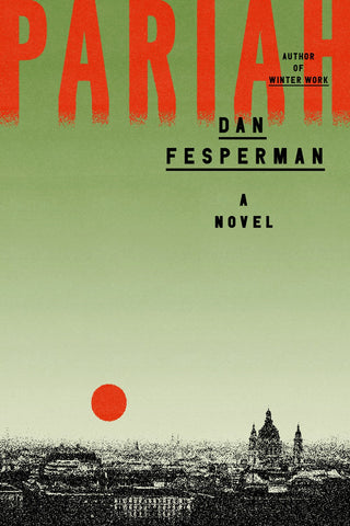 Dan Fesperman - Pariah - Preorder Signed
