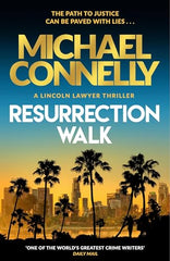 Michael Connelly - Resurrection Walk