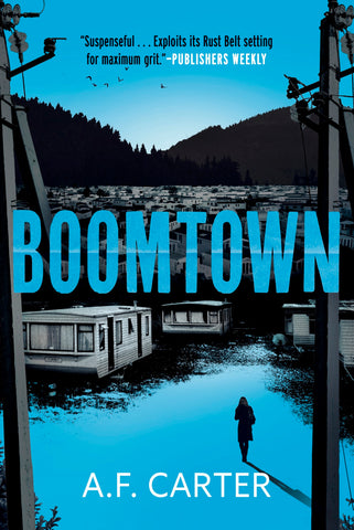 A.F. Carter - Boomtown - Preorder Signed Paperback