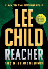 Lee Child - Reacher: The Stories Behind the Stories - Preorder Signed (Tipped-In)