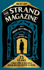 Andrew F. & Lamia J. Gulli, eds. - Best of The Strand Magazine: 25 Years of Twists, Turns, and Tales from the Modern Masters of Mystery and Fiction