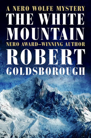 Robert Goldsborough - The White Mountain