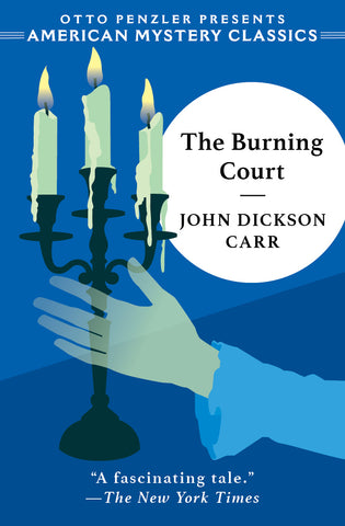 John Dickson Carr - The Burning Court