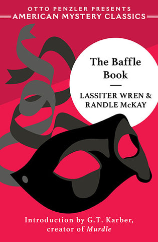 Lassiter Wren and Randle McKay - The Baffle Book