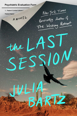 Julia Bartz - The Last Session - Preorder Signed