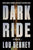 Lou Berney - Dark Ride - Signed