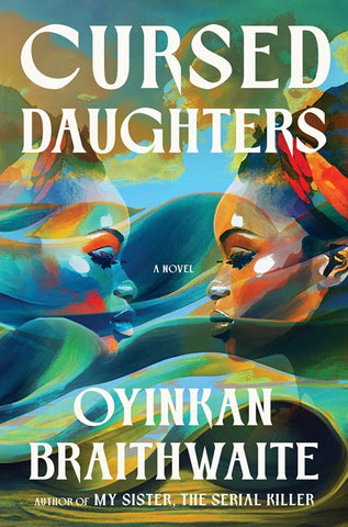Oyinkan Braithwaite - Cursed Daughters - Signed