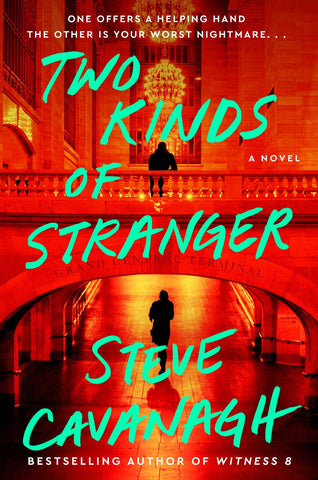Steve Cavanagh - Two Kinds of Stranger - Preorder Signed